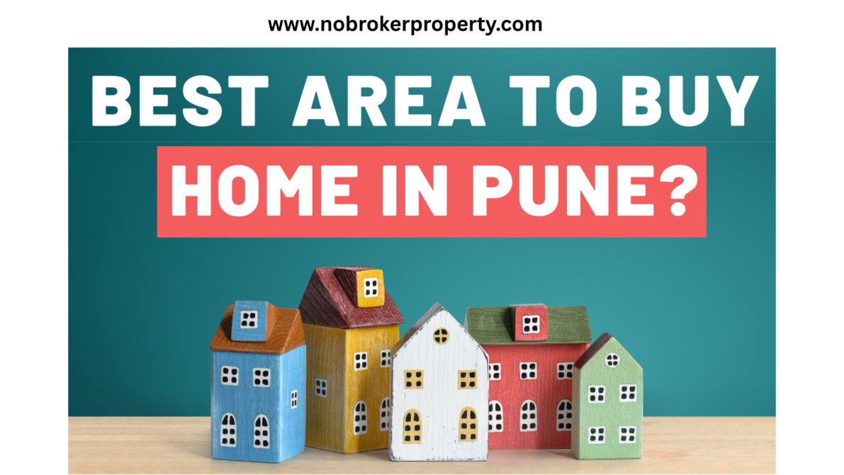 Which is the best location to buy a home in Pune?
