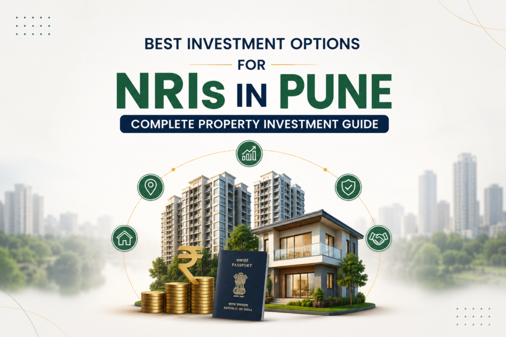Best investment options for NRIs in Pune 2026 featuring Pune real estate investment guide, residential properties, apartments and property buying opportunities.