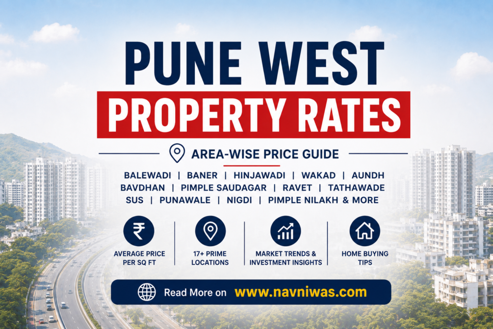 Pune West Property Rates 2026 showing area-wise flat price per sq ft for Baner, Balewadi, Hinjawadi, Wakad, Aundh, Bavdhan, Punawale, Ravet, Tathawade, Pimple Saudagar and other Pune West locations.